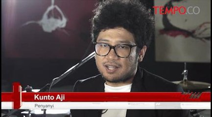Keseharian Jadi Inspirasi Ciptakan Lagu Bagi Kunto Aji