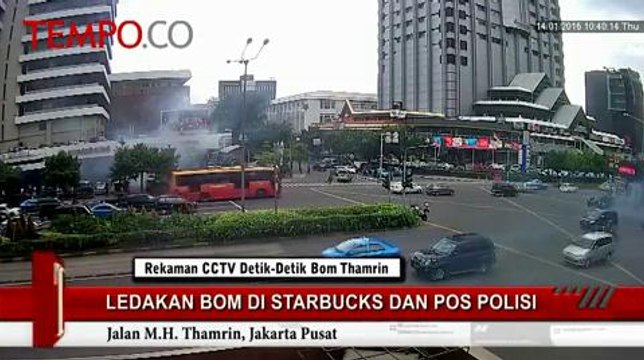 Rekaman CCTV: Ledakan Bom di Starbucks dan Pos Polisi