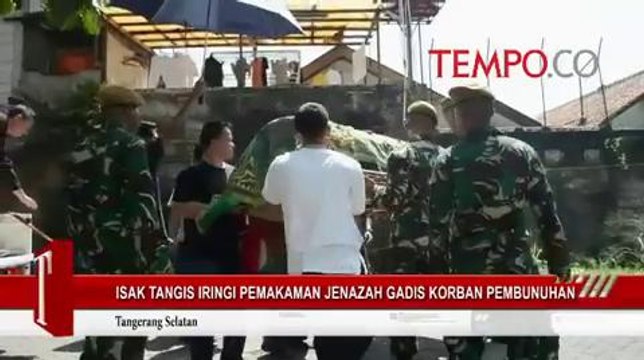 Isak Tangis Iringi Pemakaman Jenazah Gadis Korban Pembunuhan