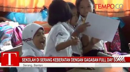 Sekolah di Serang Keberatan Dengan Gagasan Full Day School