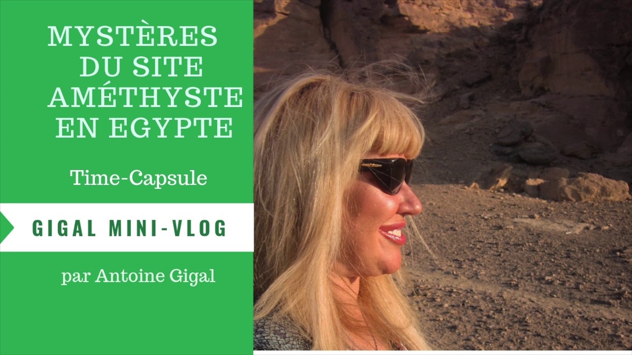 Mystères du site Améthyste en Egypte
