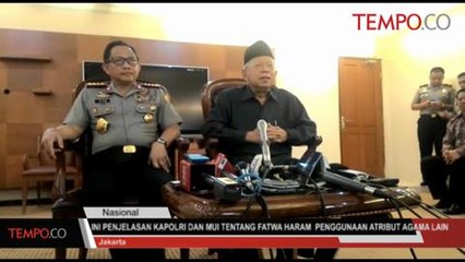 Download Video: Ini Penjelasan Kapolri dan MUI Tentang Fatwa Haram  Penggunaan Atribut Agama Lain