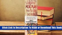 Online The Keto Meal Plan Way to 10x Fat Burn: 2 Manuscripts - The Keto Diet for Beginners and the
