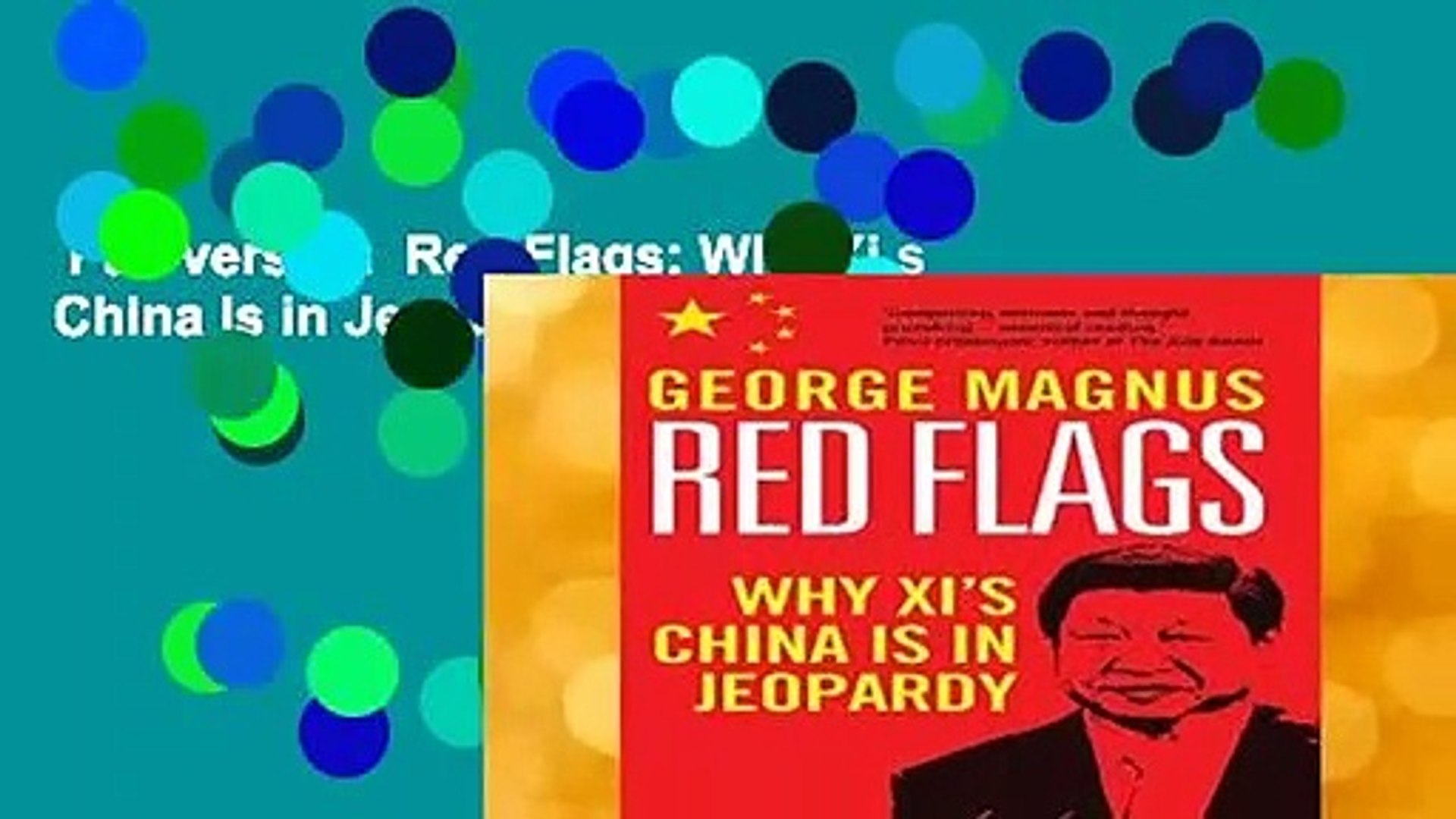 Full Version Red Flags Why Xi S China Is In Jeopardy Complete