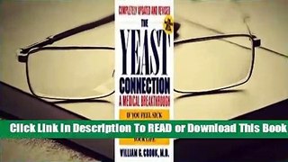 Online The Yeast Connection: A Medical Breakthrough  For Full