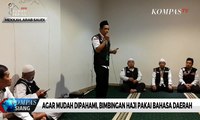 Agar Mudah Dipahami, Bimbingan Haji Pakai Bahasa Daerah