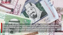 Raja Salman : Penguasa Tajir dari Gurun Tandus