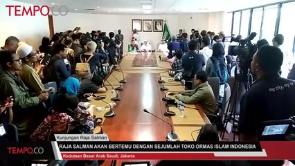 Raja Salman Akan Bertemu Dengan Sejumlah Tokoh Ormas Islam Indonesia