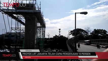 下载视频: Proyek LRT Jakarta Telah Capai Pengerjaan 15 Persen