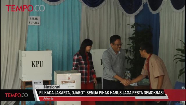 Pilkada Jakarta, Djarot: Semua Pihak Harus Jaga Pesta Demokrasi