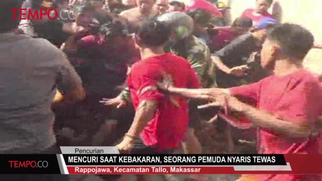 Mencuri Saat Kebakaran, Seorang Pemuda Nyaris Tewas