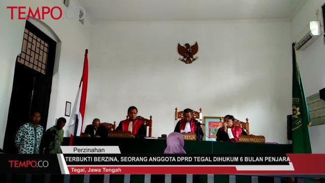 Terbukti Berzina, Seorang Anggota DPRD Tegal Dihukum 6 Bulan Penjara