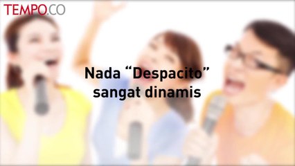 Mengapa Lagu Despacito Menjadi Sangat Populer?
