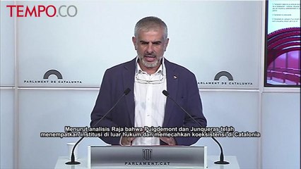 Juru Bicara Warga Catalonia di Parlemen memberikan keterangan