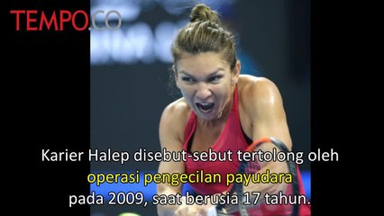 Sosok Unik Simona Halep, Petenis Nomor Satu Dunia