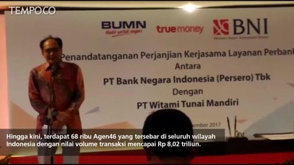 BNI GANDENG PERUSAHAAN FINTECH UNTUK PERLUAS AGEN