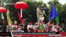 Ritual Ogoh-Ogoh Umat Hindu Banten Menjelang Nyepi