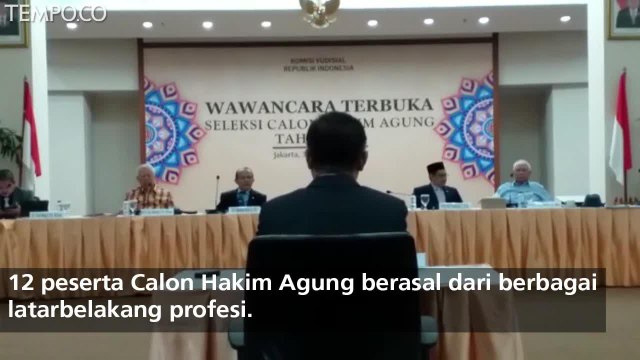Seleksi Calon Hakim Agung 2018 Diikuti 12 Peserta