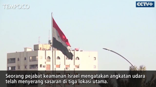 Suriah Kutuk Serangan Udara Israel ke Damaskus
