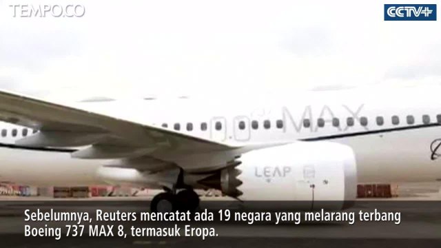 Meluas Larangan Terbang Boeing 737 Max 8 hingga 45 Negara