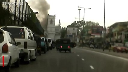Rekaman Detik-Detik Ledakan Bom saat Paskah di Sri Lanka