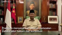 Prabowo dan Sandiaga Minta Pendukung Tak Demo di MK