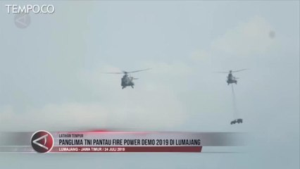 Latih Kesiapan Pasukan, Panglima TNI Pantau Fire Power Demo 2019