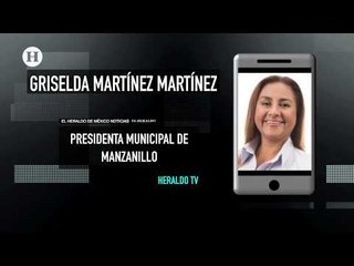 Griselda Martínez, edil de Manzanillo dijo que le debe su vida a Alfonso Durazo