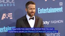 Ryan Reynolds Teases 'Deadpool' In Marvel's 'Phase 5'