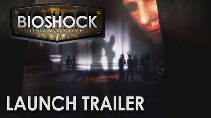 BioShock: The Collection - Trailer de lancement