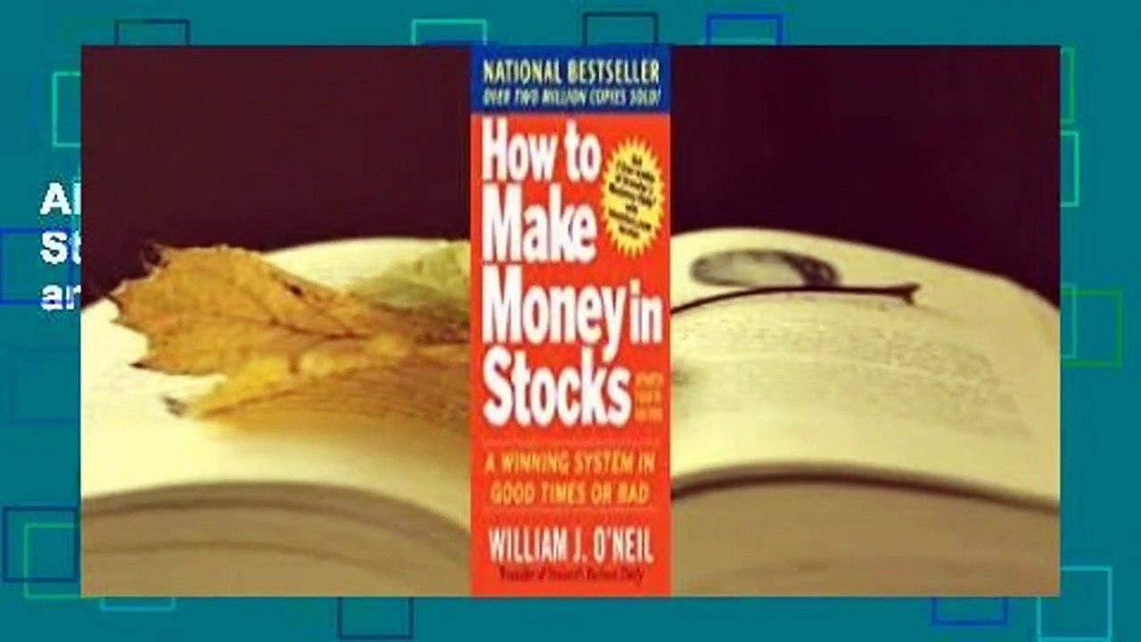 About For Books  How to Make Money in Stocks: A Winning System in Good Times and Bad, Fourth