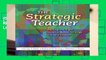 [Doc] The Strategic Teacher: Selecting the Right Research-Based Strategy for Every Lesson