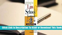 Online Going to Law School: Everything You Need to Know to Choose and Pursue a Degree in Law  For