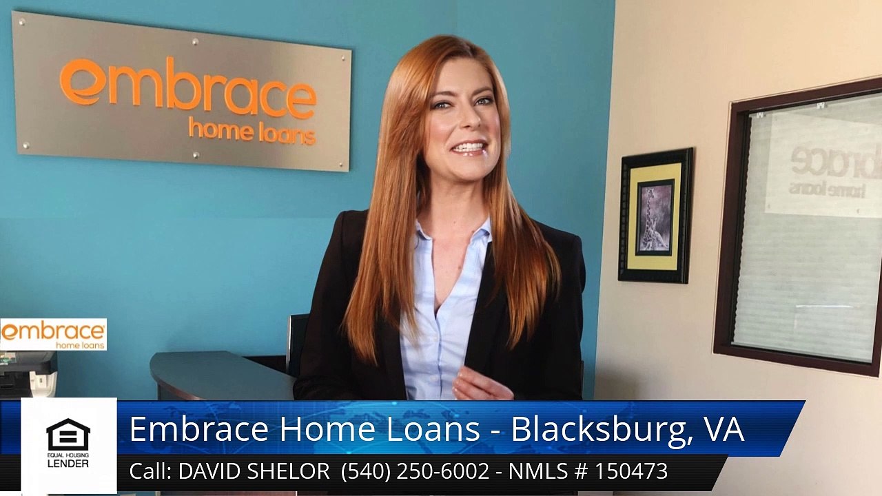 David Shelor Embrace Home Loans - Blacksburg, VA BlacksburgOutstandingFive Star Review by Eli...