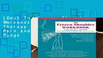 [Doc] The Frozen Shoulder Workbook: Trigger Point Therapy for Overcoming Pain and Regaining Range