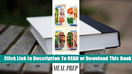 Full E-book Meal Prep: 100 Delicious and Simple Meal Prep Recipes - A Quick Guide Meal Prepping