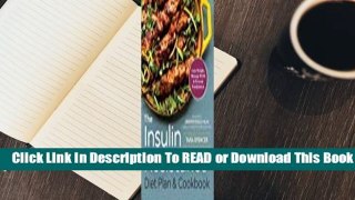 Full E-book The Insulin Resistance Diet Plan & Cookbook: Lose Weight, Manage Pcos, and Prevent