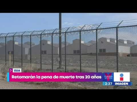 Estados Unidos retomará la pena de muerte después de 20 años | Noticias con Yuriria Sierra