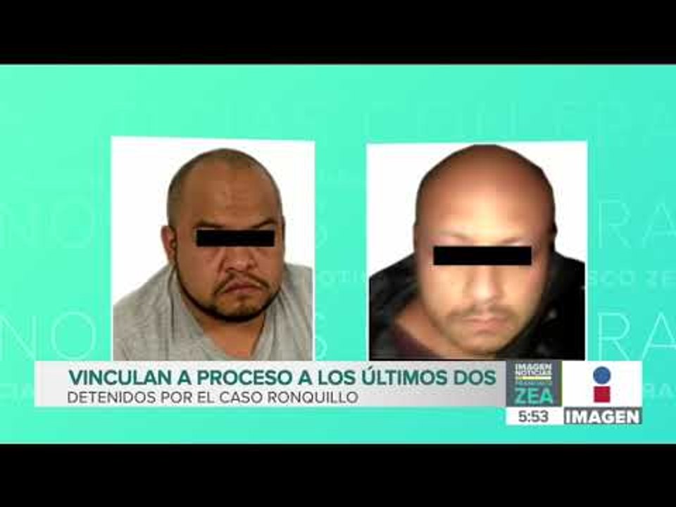 Vinculan a proceso a dos detenidos por caso Nor...