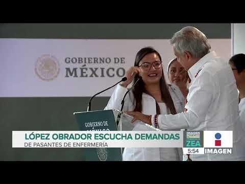 AMLO escucha las demandas de los pasantes de enfermería | Noticias con Francisco Zea