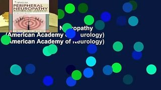[READ] Peripheral Neuropathy  (American Academy of Neurology) (American Academy of Neurology)