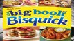 [READ] Betty Crocker The Big Book of Bisquick (Betty Crocker Big Book)