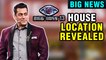 Salman Khan's Bigg Boss 13 New House Location REVEALED