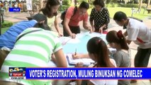 Voters' registration, muling binuksan ng COMELEC