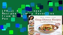 [FREE] Easy Chinese Recipes: Family Favorites from Dim Sum to Kung Pao