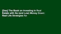 [Doc] The Book on Investing In Real Estate with No (and Low) Money Down: Real Life Strategies for