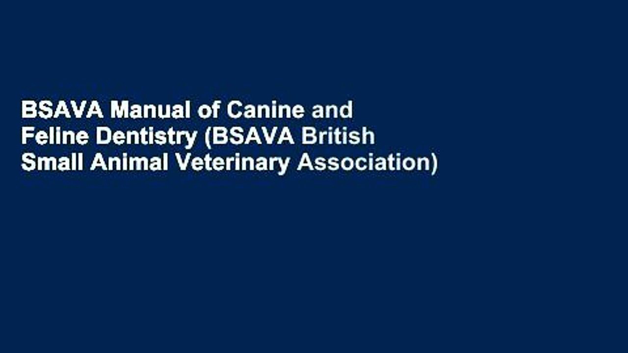 BSAVA Manual of Canine and Feline Dentistry (BSAVA British Small Animal