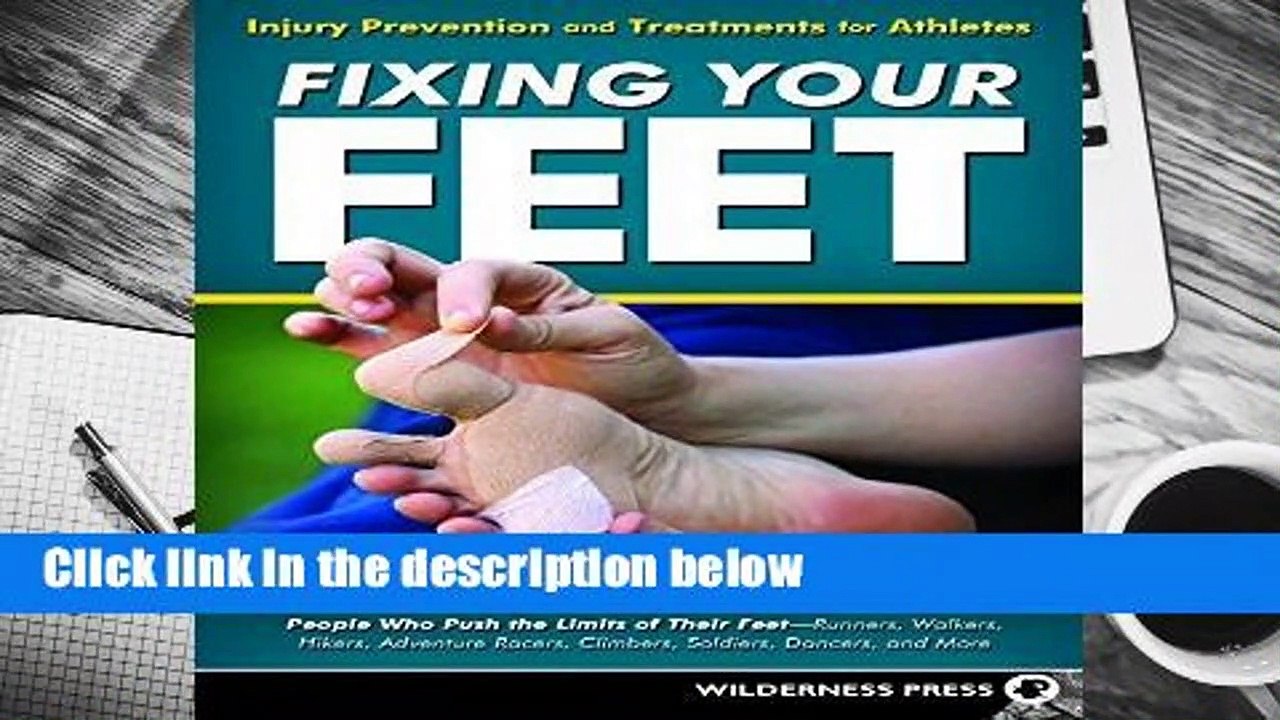 Fixing Your Feet: Injury Prevention and Treatments for Athletes