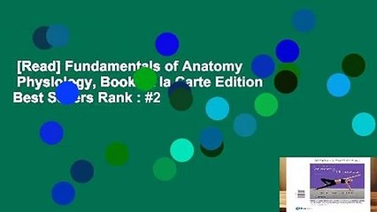 [Read] Fundamentals of Anatomy   Physiology, Books a la Carte Edition  Best Sellers Rank : #2