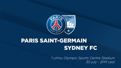 Paris Saint-Germain - Sydney FC: Teaser